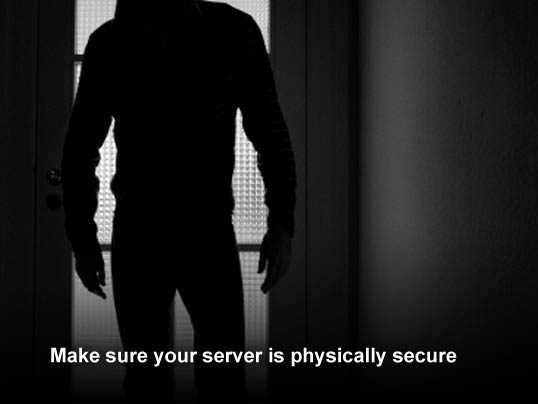 Top 10 Ways to Secure a Windows File Server: Tip # 1. Make sure your Windows file server is physically secure. 