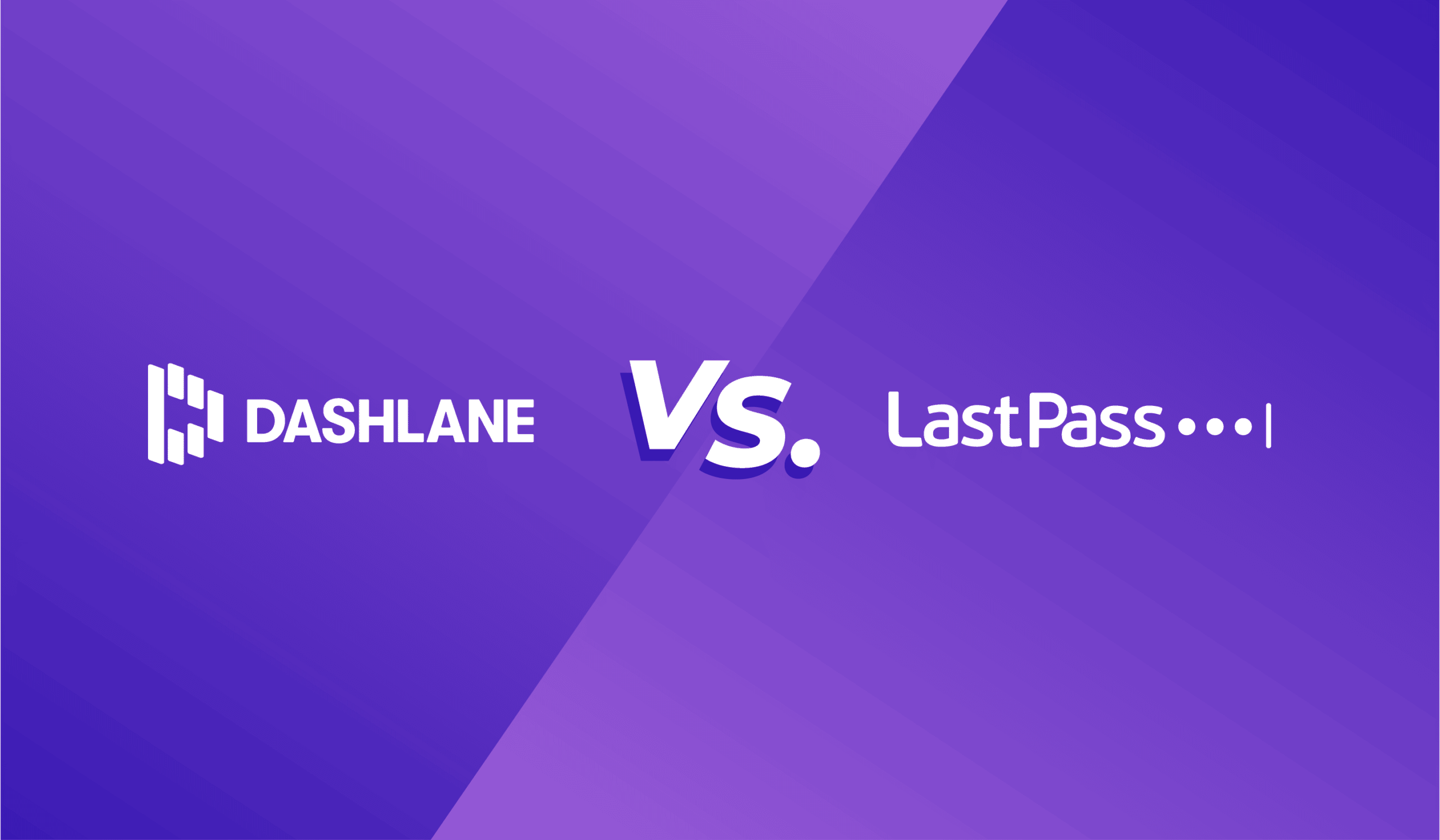 Photo of Dashlane vs. LastPass logos.