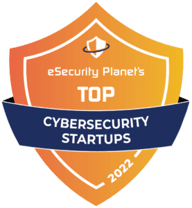 Orange eSecurity Planet Awards badge: Top Cybersecurity Startups 2022.
