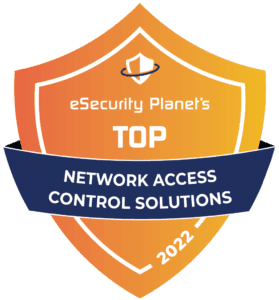 Orange eSecurity Planet Badge: Top NAC Solutions 2022.